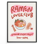 Load image into Gallery viewer, Colorful ramen lover club poster with ramen bowl, gyoza, chopsticks, and playful red text on white background in a black frame.
