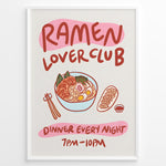 Load image into Gallery viewer, Colorful ramen lover club poster with ramen bowl, gyoza, chopsticks, and playful red text on white background in a white frame.
