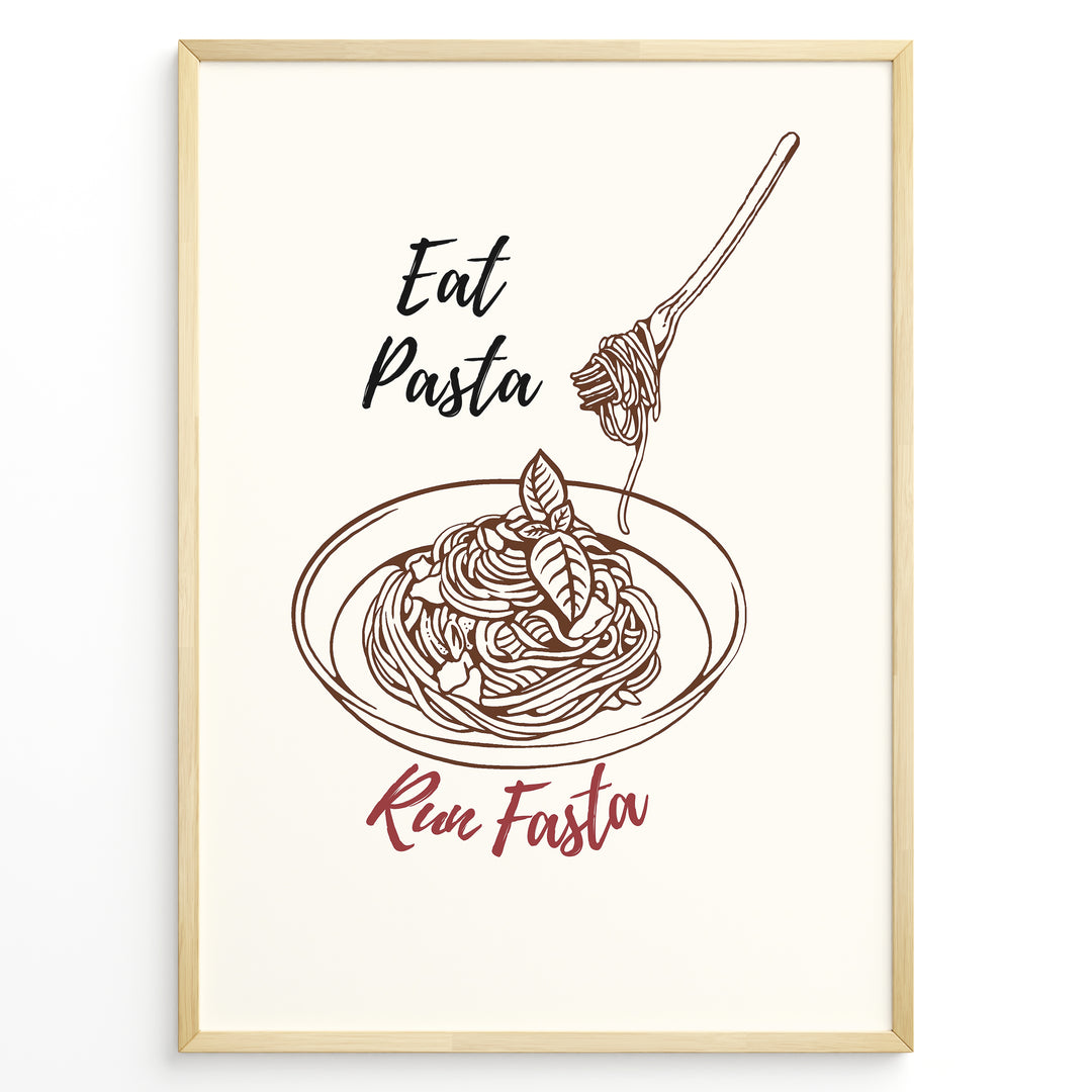 Minimalist poster with line art of pasta bowl and fork, text reading “Eat Pasta Run Fasta,” in black and red typography, framed in golden.