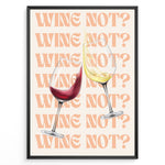Load image into Gallery viewer, Modern wall art with two wine glasses, one filled with red wine and one with white wine, clinking together in front of repeating text “Wine Not?” on a peach background, framed in black.
