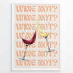 Load image into Gallery viewer, Modern wall art with two wine glasses, one filled with red wine and one with white wine, clinking together in front of repeating text “Wine Not?” on a peach background, framed in white.
