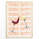 Load image into Gallery viewer, Modern wall art with two wine glasses, one filled with red wine and one with white wine, clinking together in front of repeating text “Wine Not?” on a peach background, framed in golden.
