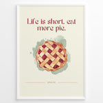 Load image into Gallery viewer, Køkken plakat | Mad plakater | Apple Pie Plakat med citat &quot;Life is short, eat more pie&quot; | Perfekt til hyggelig køkkenindretning | Plakaty.dk
