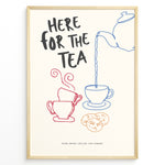Load image into Gallery viewer, Fun wall art with a teapot pouring tea into cups and the text “Here for the Tea,” featuring colorful minimalist line art design—ideal for kitchen, tea room, or café wall décor.
