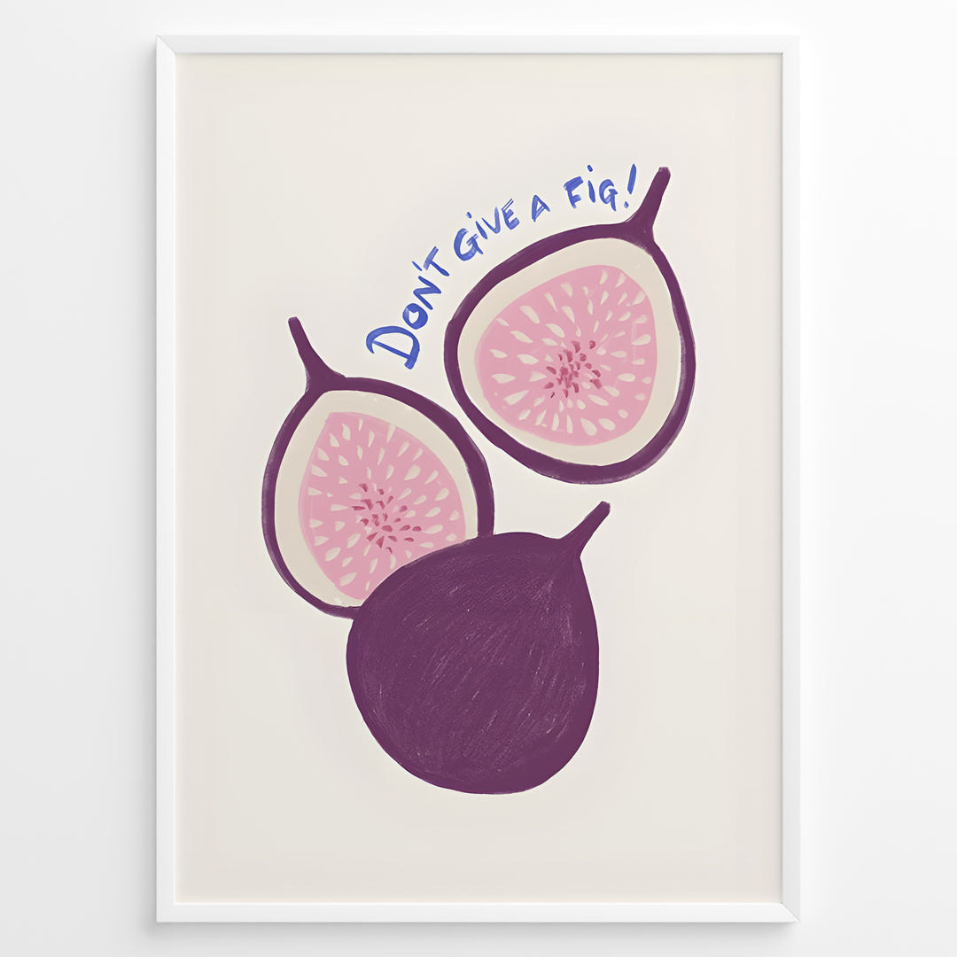 Playful fig illustration with the quote “Don’t Give a Fig” — fun and modern kitchen wall art print.