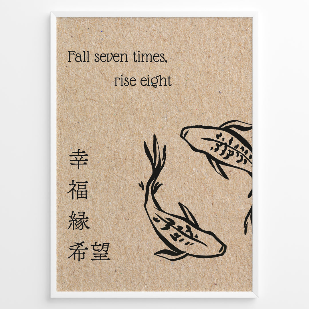 Japanese motivational print with two koi fish, the quote “Fall seven times, rise eight,” and kanji characters on a textured background.