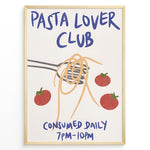 Load image into Gallery viewer, Pasta Lover Club poster with spaghetti twirled on a fork and red tomatoes, featuring bold blue text on a cream background.
