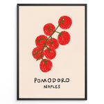 Load image into Gallery viewer, Pomodoro Naples poster with hand-drawn red tomatoes on a green vine and text below on a cream background in a black frame.

