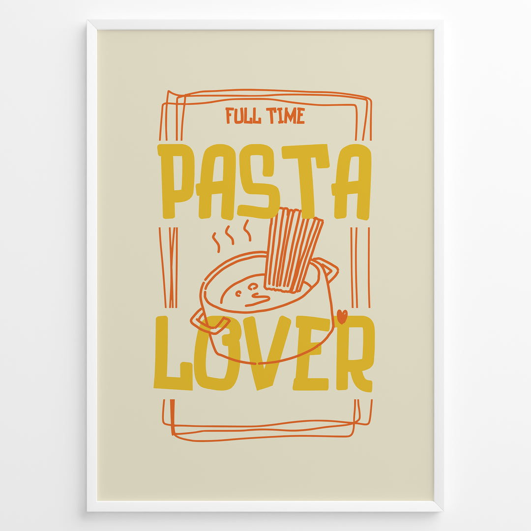 Fun kitchen art print plakat with the phrase “Full Time Pasta Lover” and a steaming pot of pasta in orange and yellow colors framed in black.