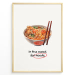 Load image into Gallery viewer, Funny ramen poster with illustrated noodle bowl, chopsticks, and text “in the mood for noods” underlined in red on a cream background in a golden frame.
