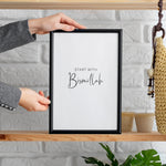 Load image into Gallery viewer, Islamic poster | Start with Bismillah
