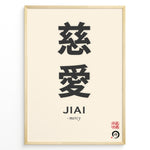 Load image into Gallery viewer, Japanske plakater | Minimalist Japanese wall art featuring the Kanji characters for &quot;JIAI&quot; (mercy), with the English translation and traditional red seals on a cream background.
