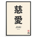 Load image into Gallery viewer, Japanske plakater | Minimalist Japanese wall art featuring the Kanji characters for &quot;JIAI&quot; (mercy), with the English translation and traditional red seals on a cream background.
