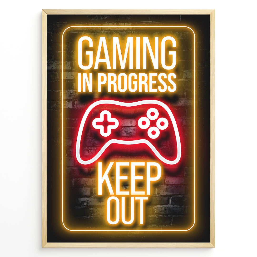 Gaming in Progress - Keep Out 