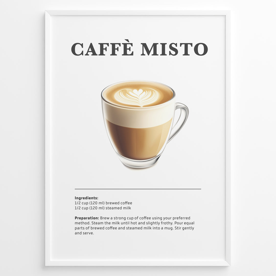 Illustrated Caffè Misto recipe poster featuring brewed coffee and steamed milk in a clear cup.